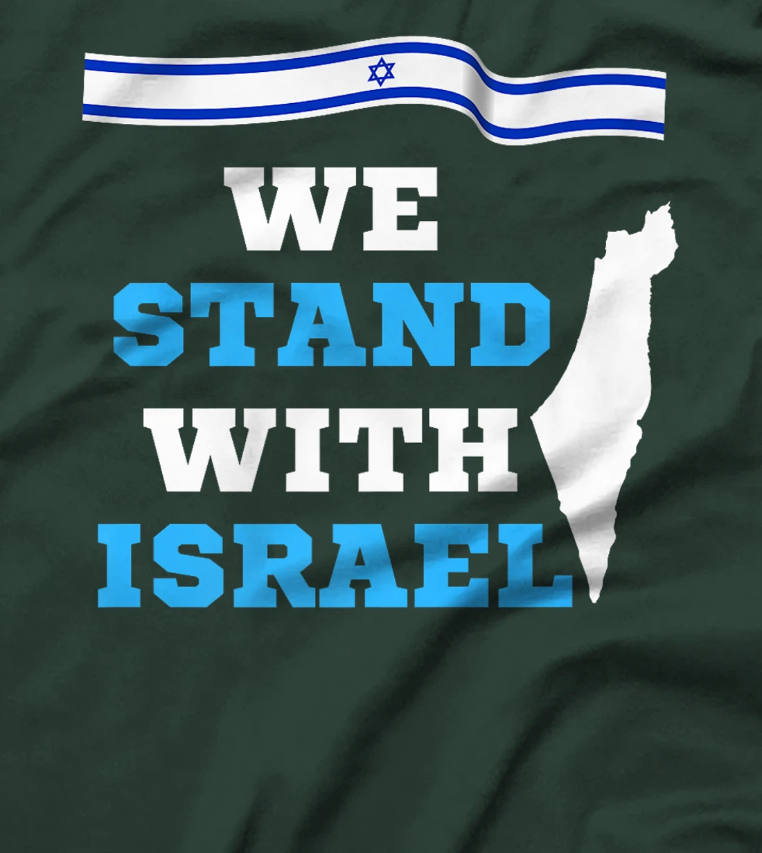 We Stand With Israel - Israeli Flag Premium T-Shirt