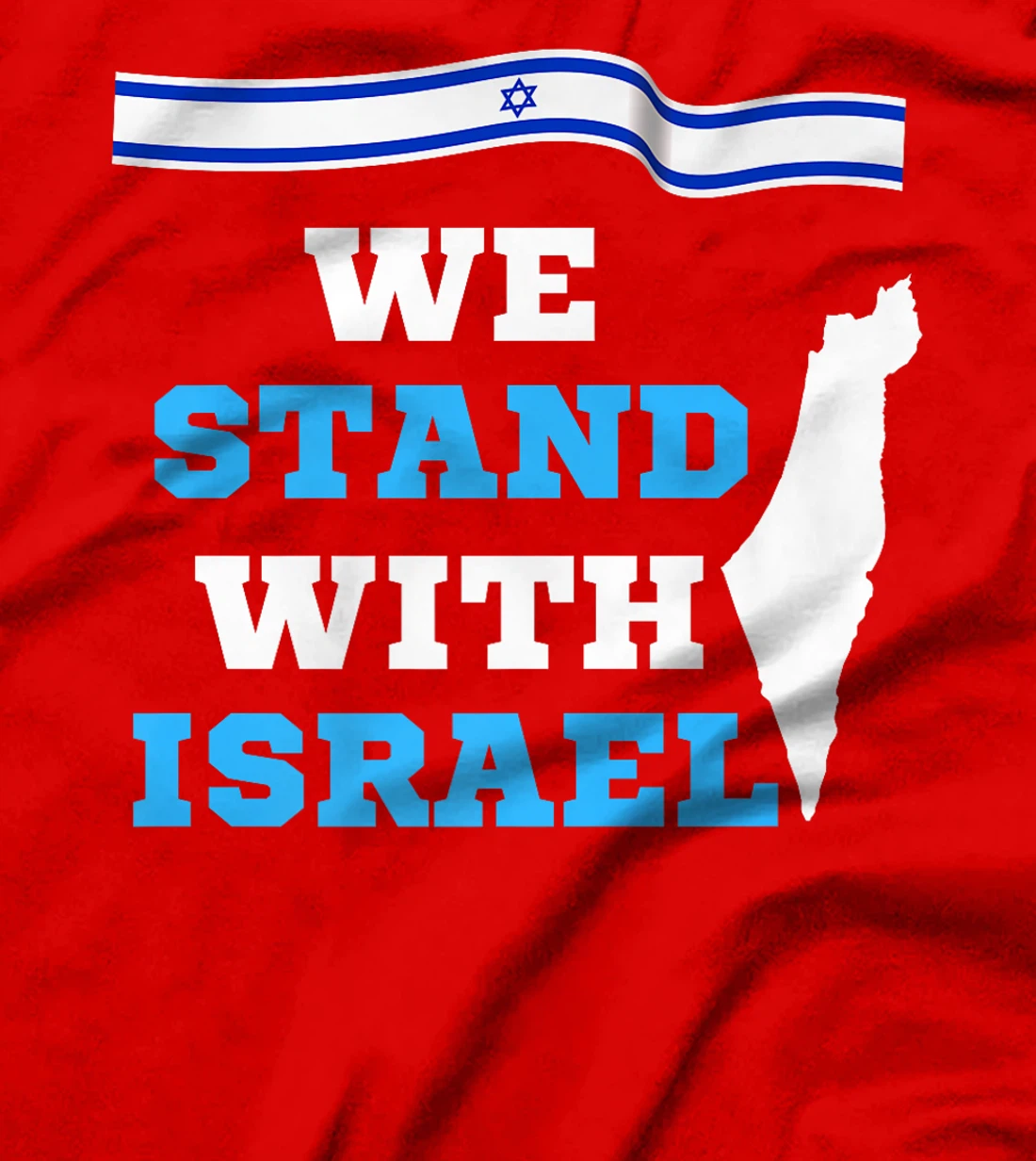 We Stand With Israel - Israeli Flag Premium T-Shirt