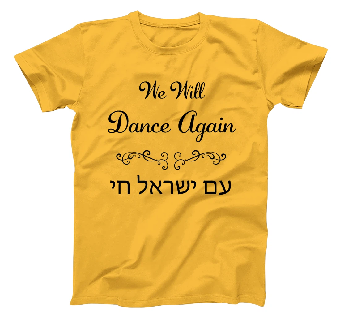 Womens We Will Dance Again, Am Yisrael Chai – Nova Festival T-Shirt