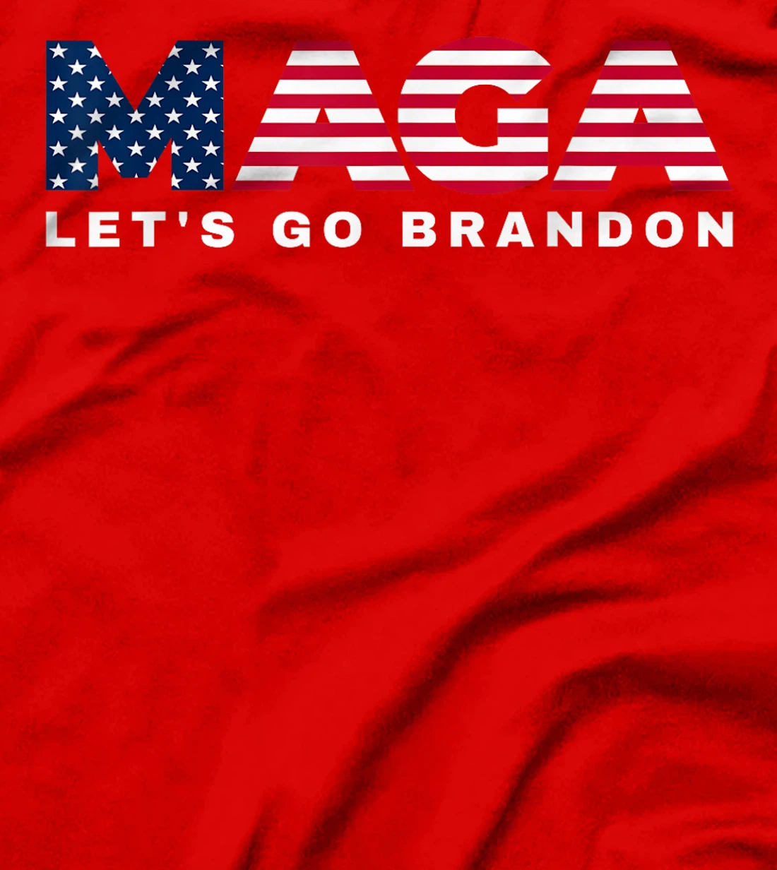 MAGA Let's Go Brandon USA Flag 4th of July 2024 Trump Tee T-Shirt