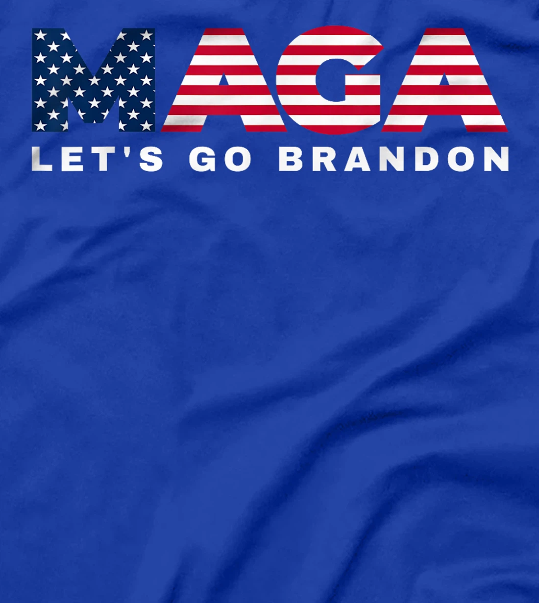 MAGA Let's Go Brandon USA Flag 4th of July 2024 Trump Tee T-Shirt