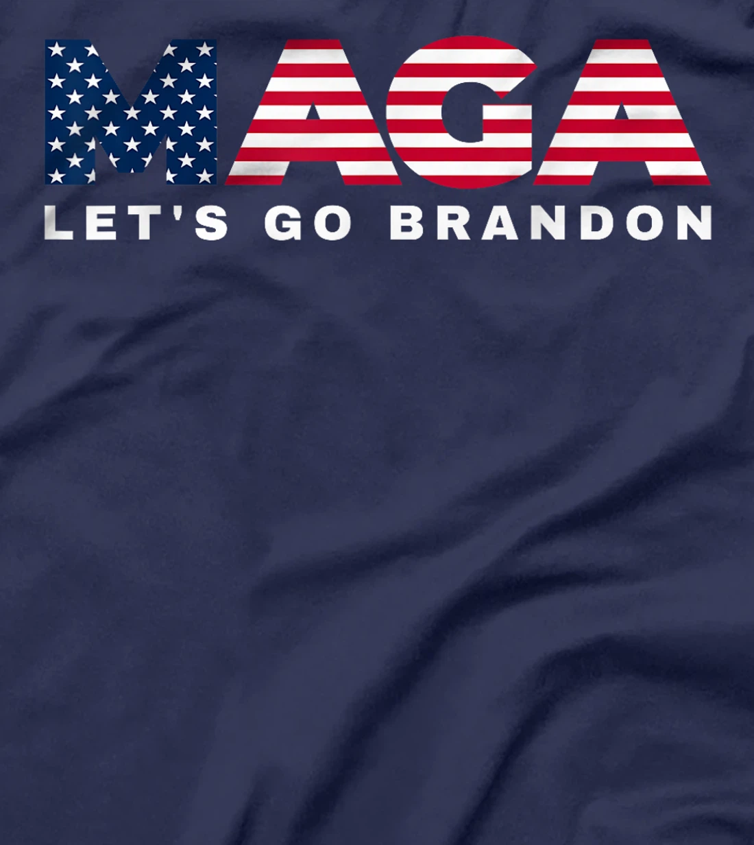 MAGA Let's Go Brandon USA Flag 4th of July 2024 Trump Tee T-Shirt