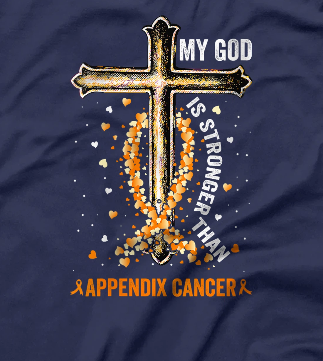 Womens My God Is Stronger Than Appendix Cancer Awareness Cross T-Shirt