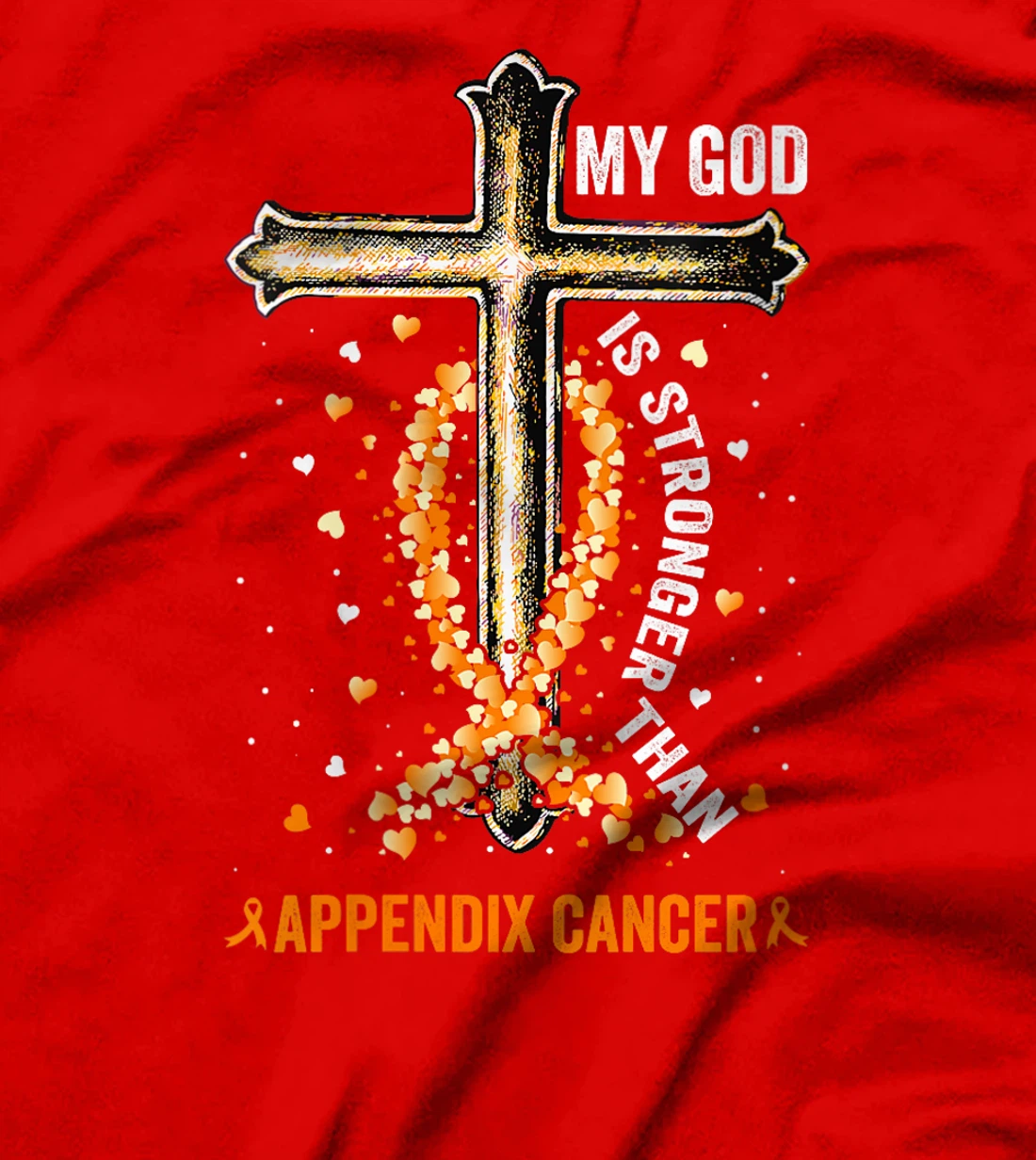 Womens My God Is Stronger Than Appendix Cancer Awareness Cross T-Shirt