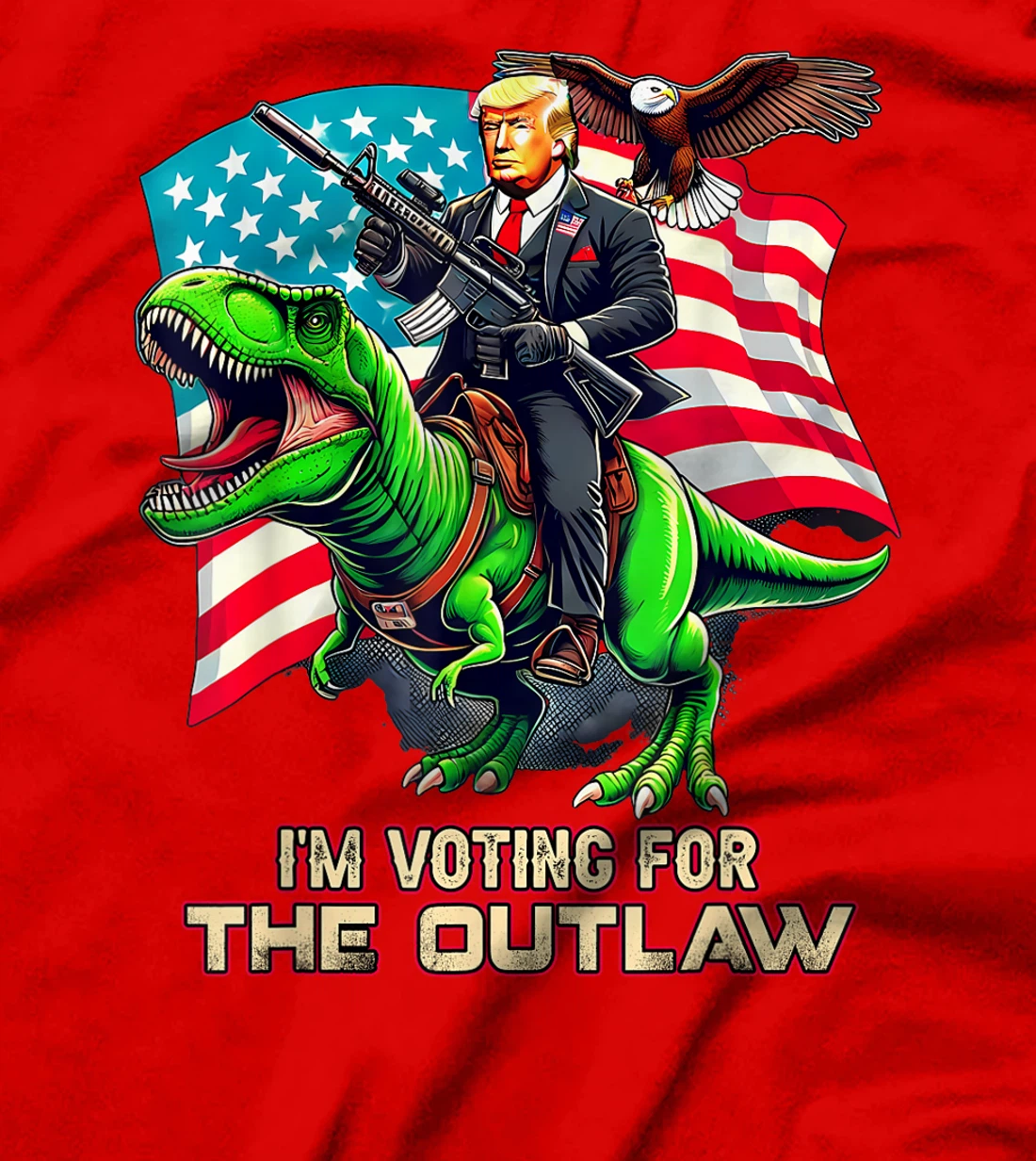 Trump Riding A T-Rex I'm Voting For The Outlaw T-Shirt