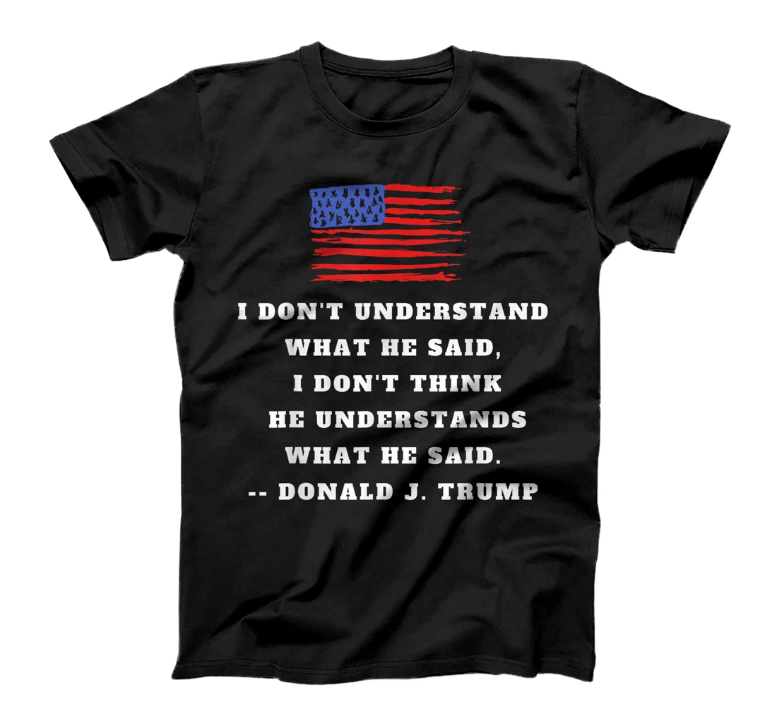 Trump Biden Presidential Debate 2024 Funny Quote USA Flag T-Shirt