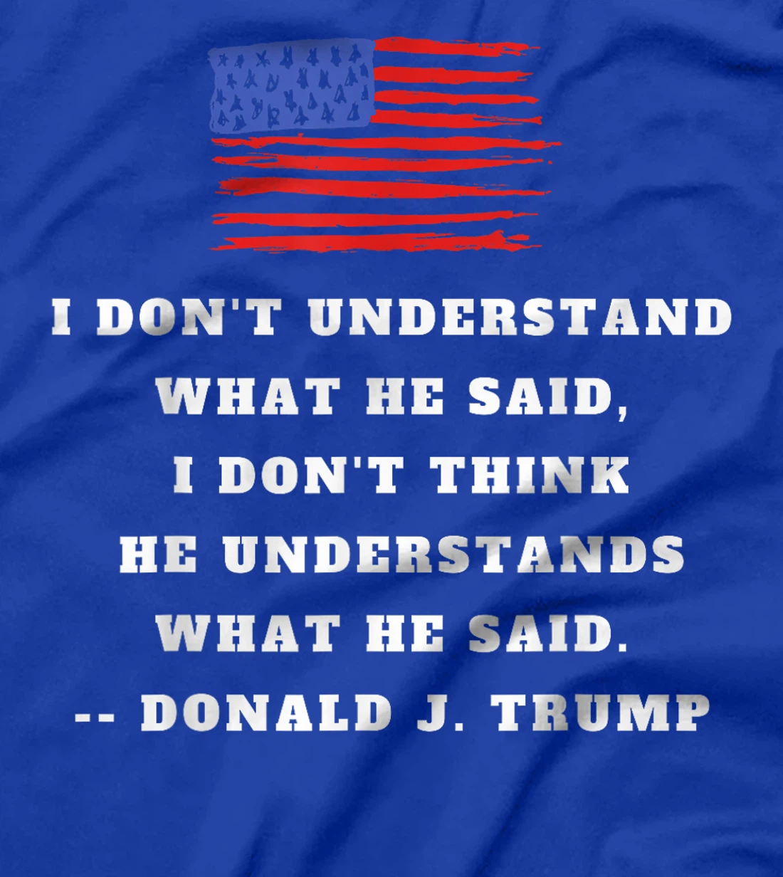 Trump Biden Presidential Debate 2024 Funny Quote USA Flag T-Shirt
