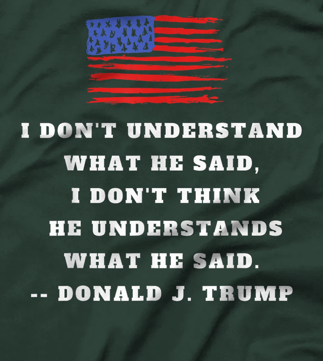 Trump Biden Presidential Debate 2024 Funny Quote USA Flag T-Shirt