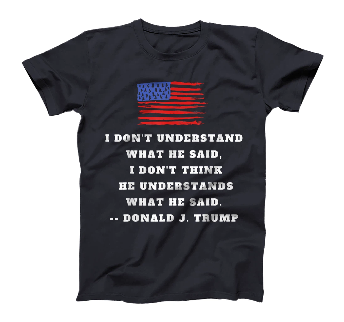 Trump Biden Presidential Debate 2024 Funny Quote USA Flag T-Shirt
