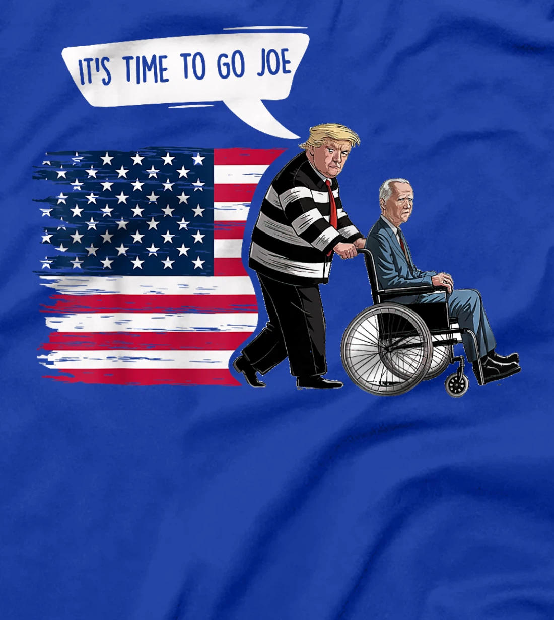 It's Time To Go Joe Shirt Funny Trump 2024 Sarcastic Biden T-Shirt