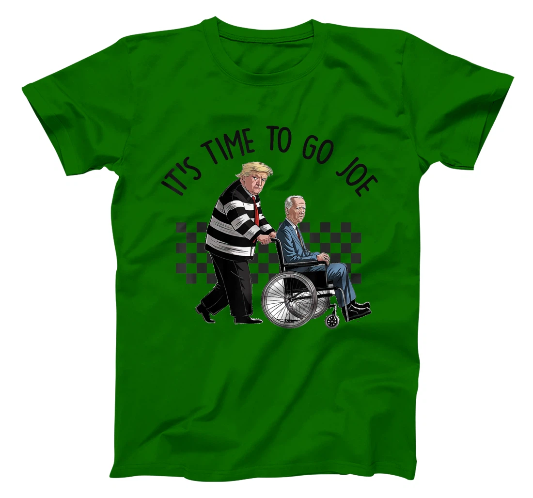 It's Time To Go Joe Shirt Funny Trump 2024 T-Shirt