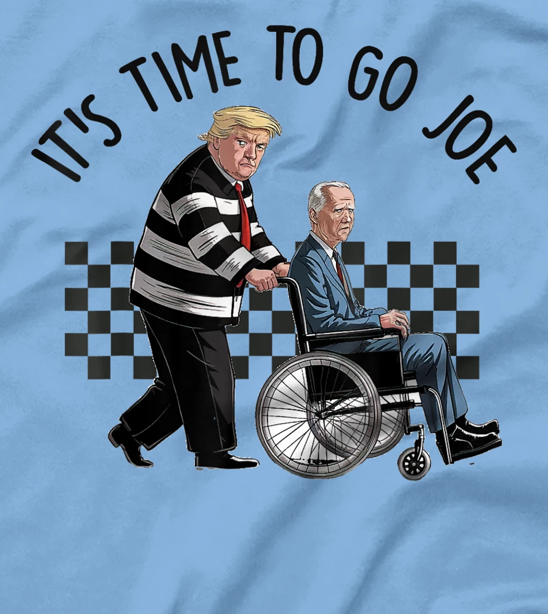 It's Time To Go Joe Shirt Funny Trump 2024 T-Shirt