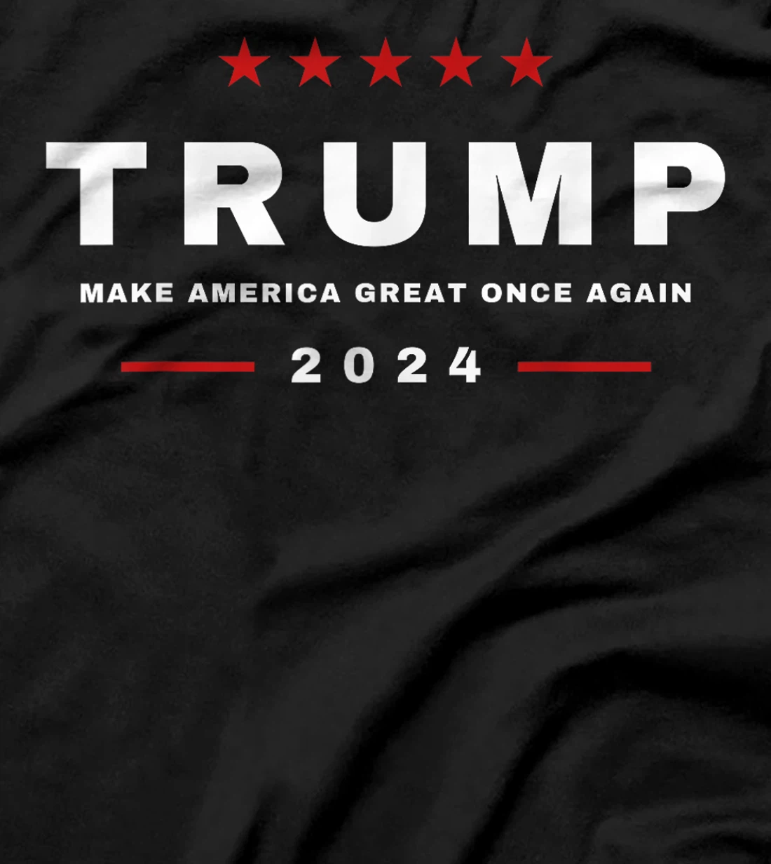 2024 President Trump Make America Great Once Again MAGA Tee T-Shirt