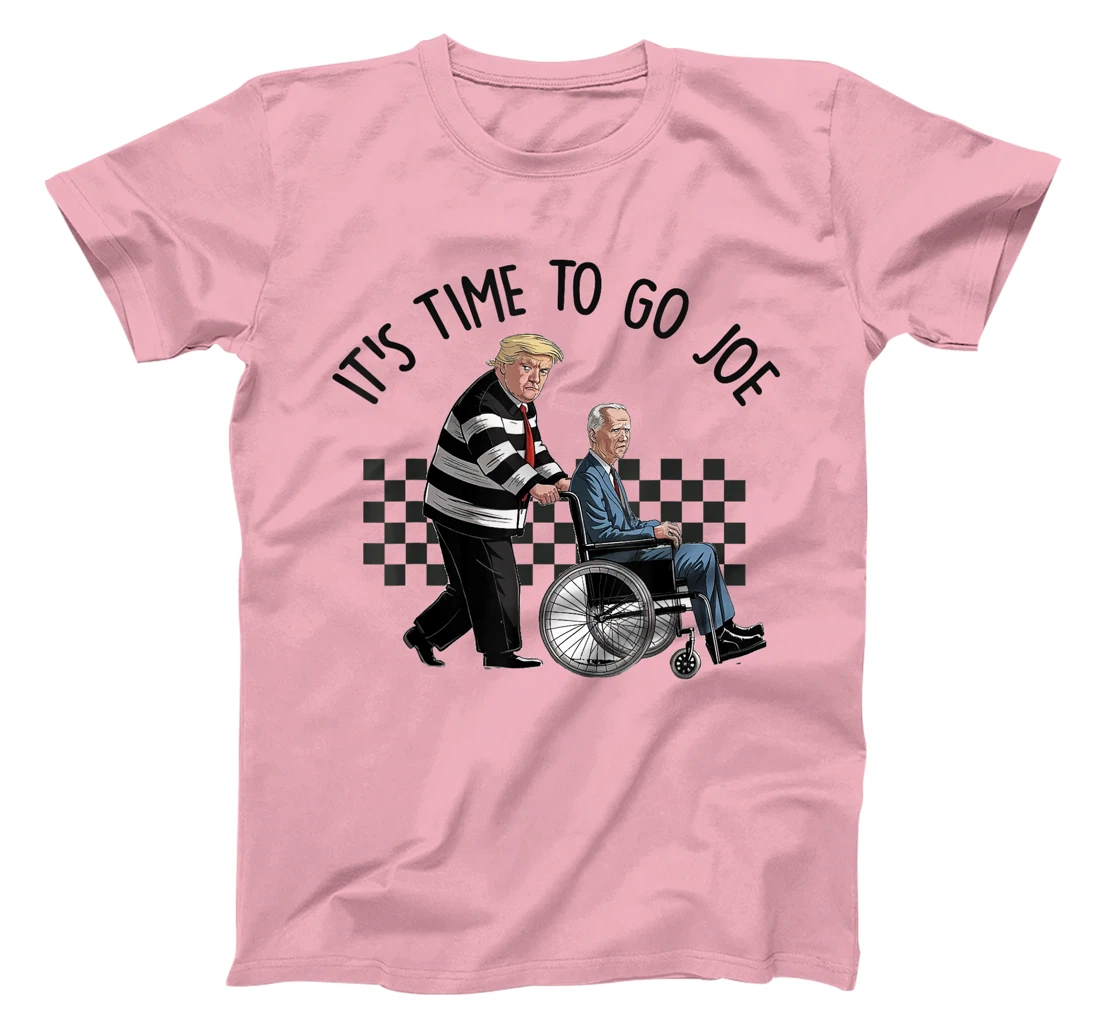 It's Time To Go Joe Shirt Funny Trump 2024 T-Shirt