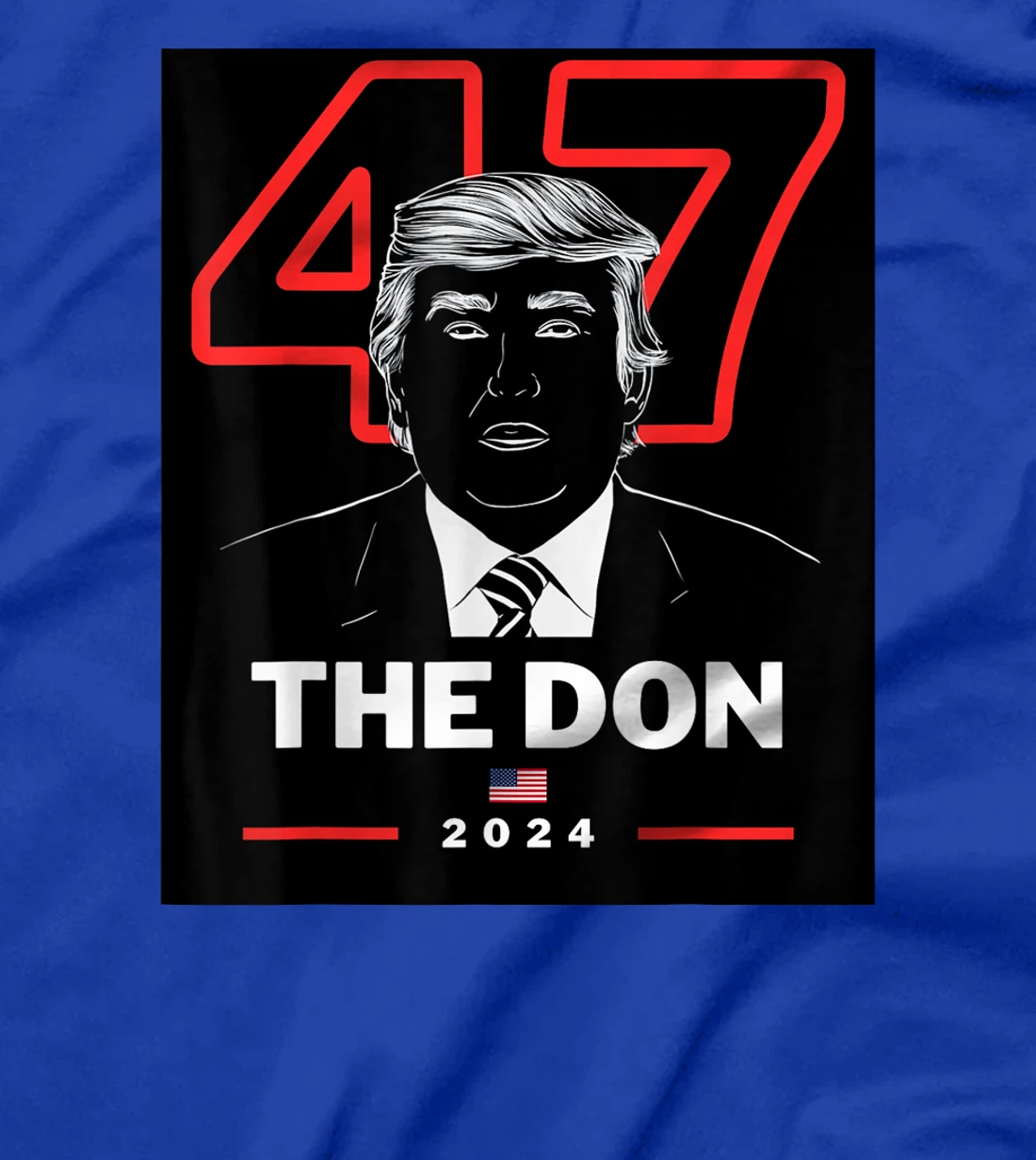 The Don Donald Trump 2024 President of USA 47th President T-Shirt