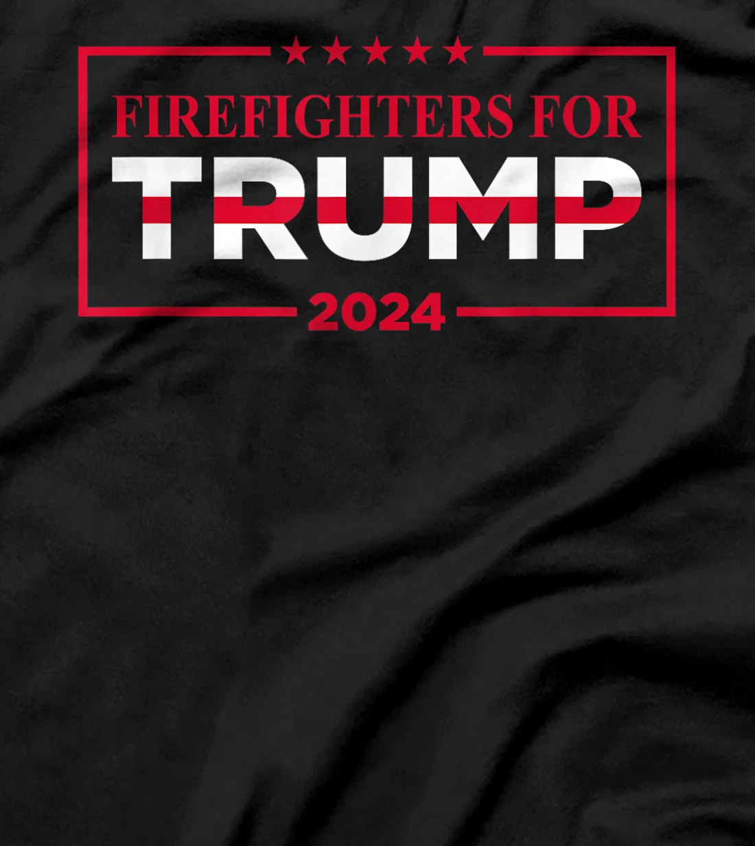 Firefighters For Trump 2024 T-Shirt