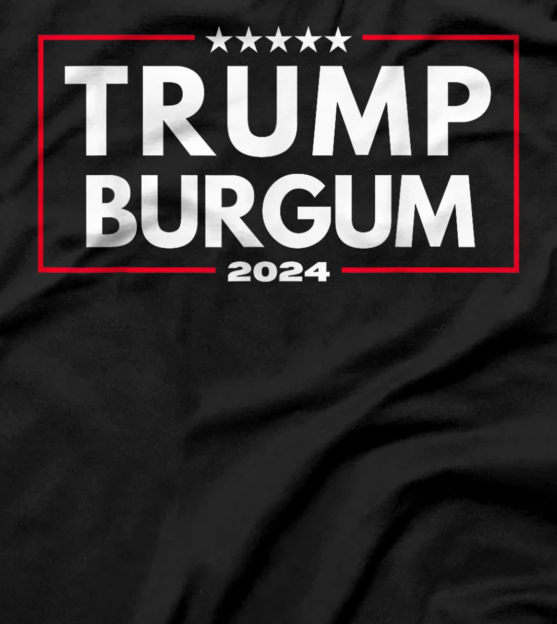Trump Burgum 2024 Republican Men and Women T-Shirt