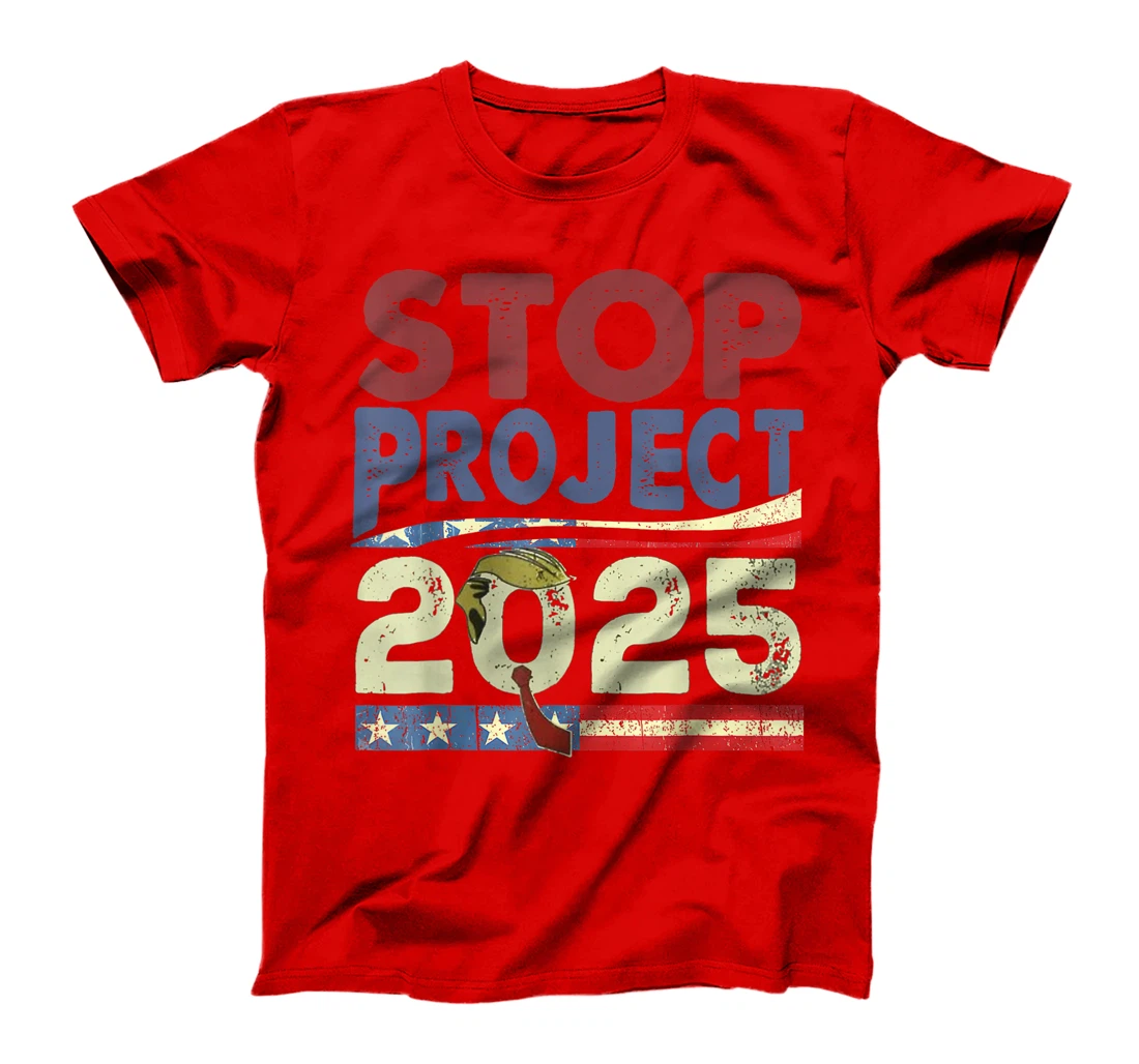 Stop Project 2025 Trump's Project Anti Trump T-Shirt