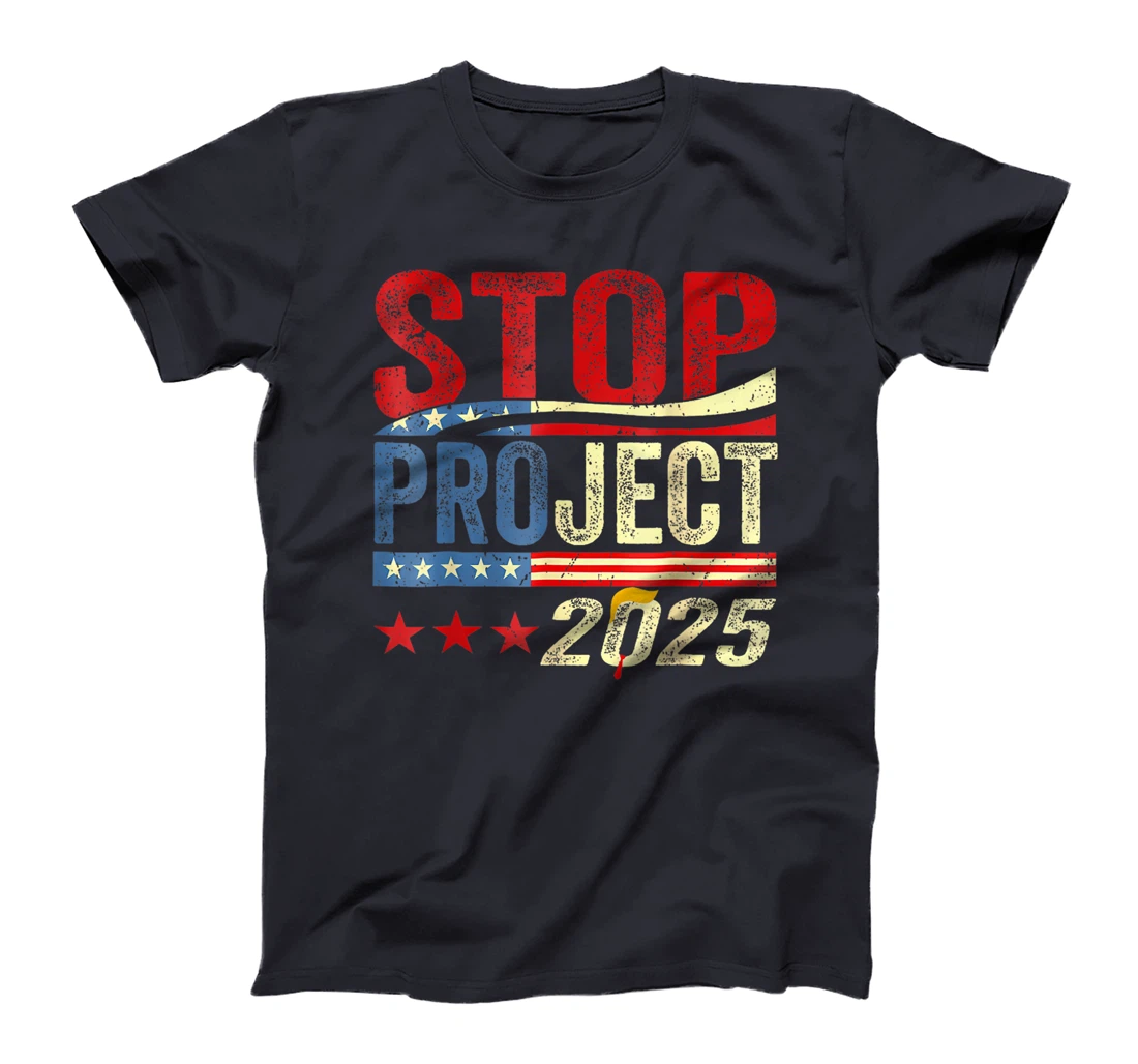 Stop Project 2025 Trump'S Project Anti Trump T-Shirt