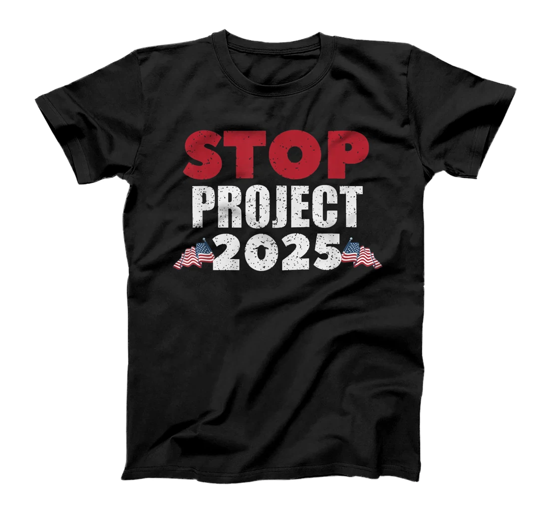 Stop Project 2025 Trump's Project Anti Trump T-Shirt