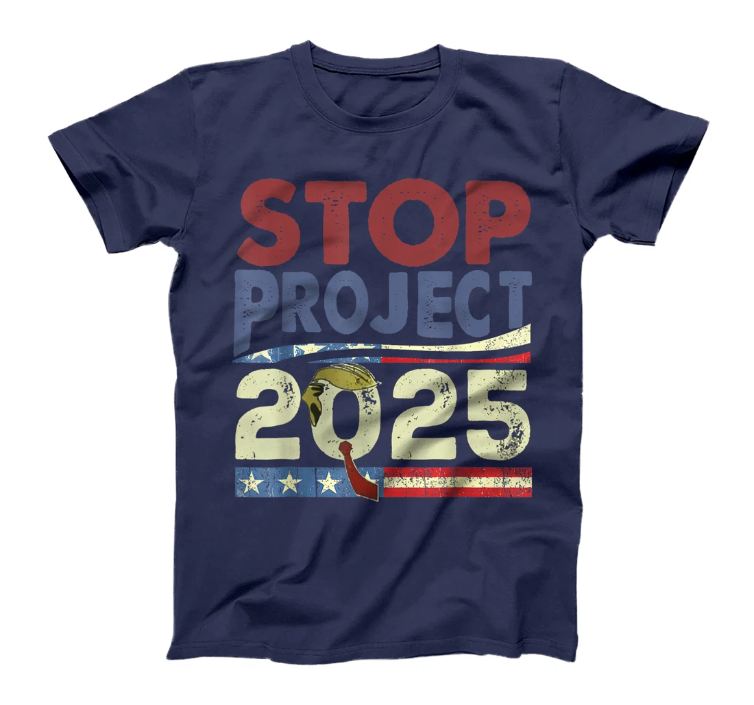 Stop Project 2025 Trump's Project Anti Trump T-Shirt