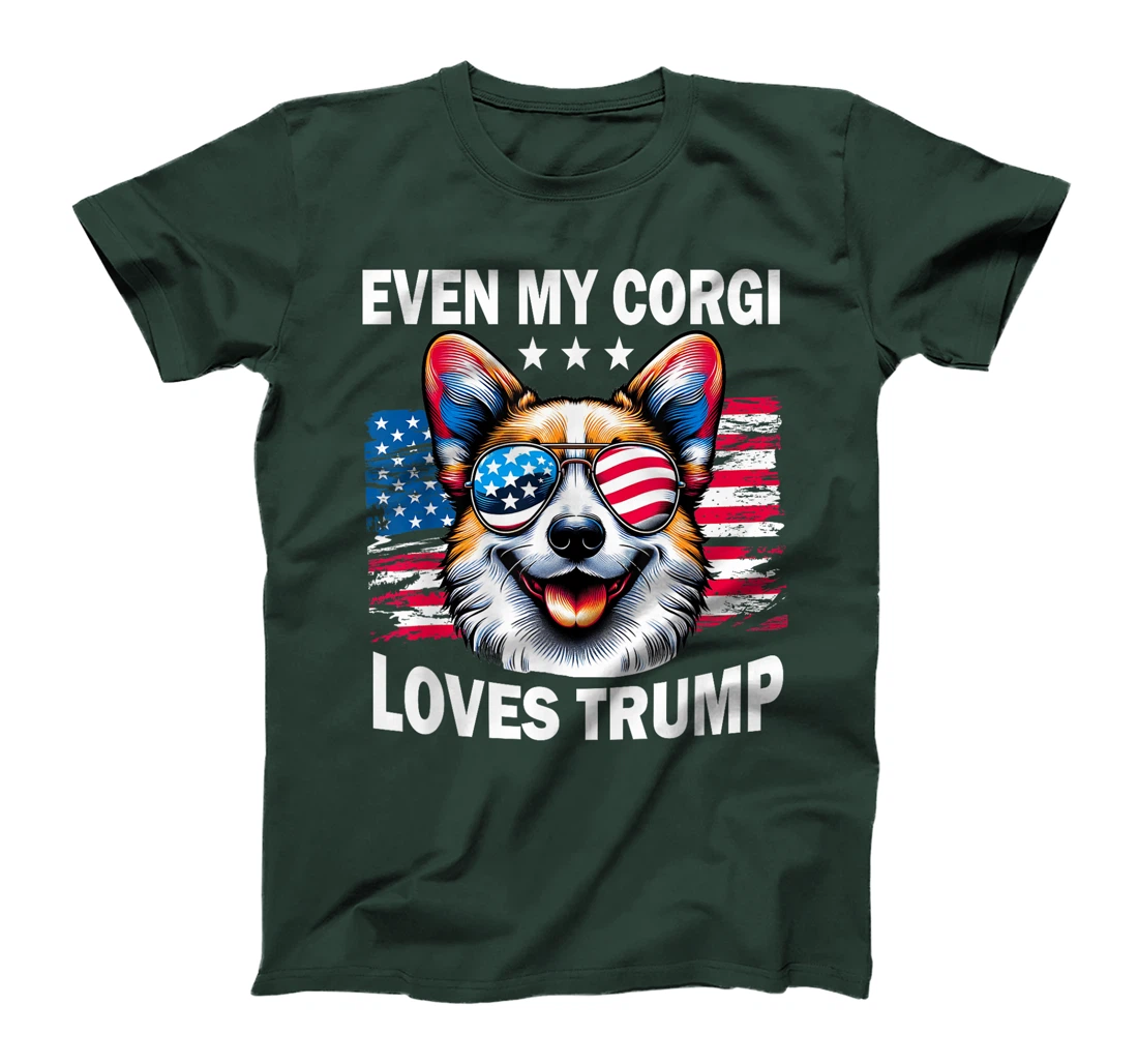 Even My Corgi Loves Trump, Trump Supporter Dog Lover T-Shirt