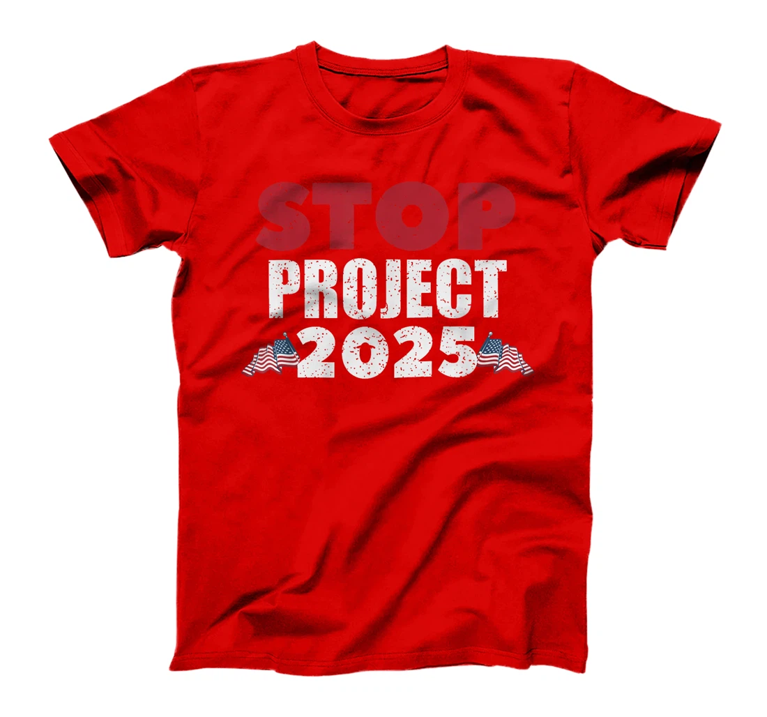 Stop Project 2025 Trump's Project Anti Trump T-Shirt