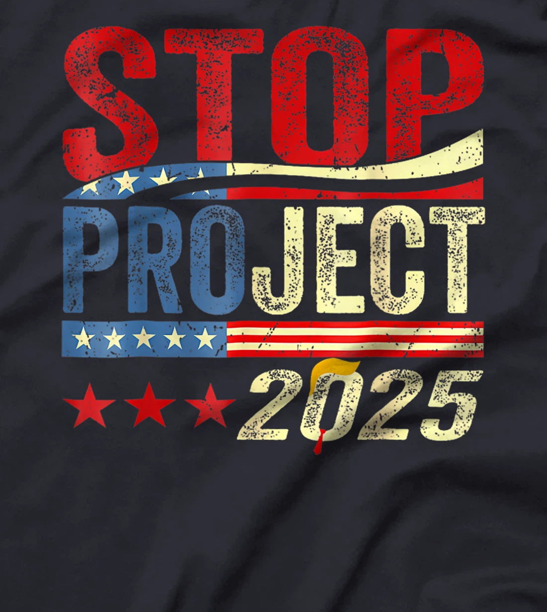 Stop Project 2025 Trump'S Project Anti Trump T-Shirt