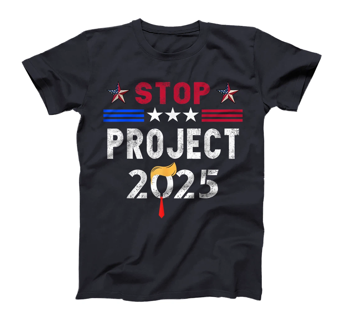Stop Project 2025 Trump's Project Anti Trump T-Shirt