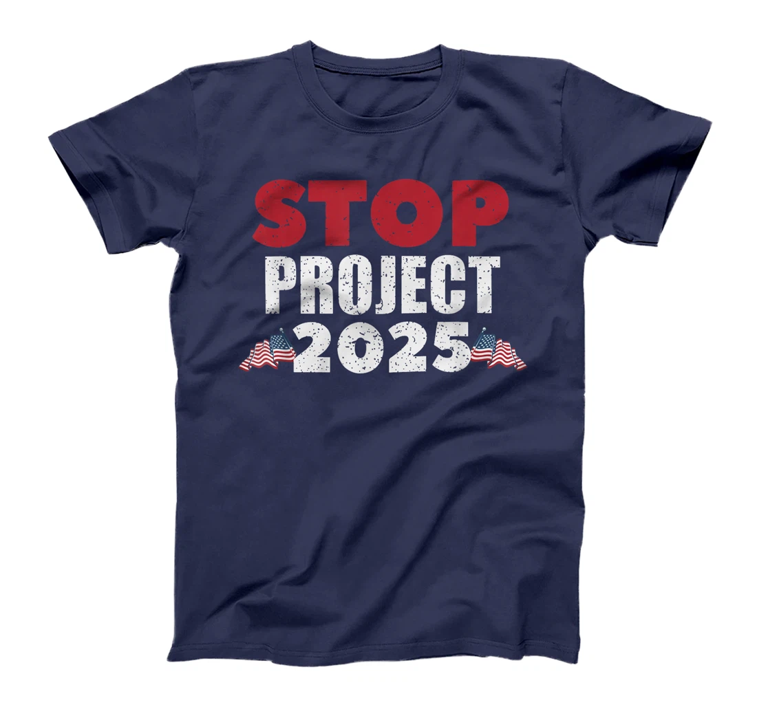 Stop Project 2025 Trump's Project Anti Trump T-Shirt
