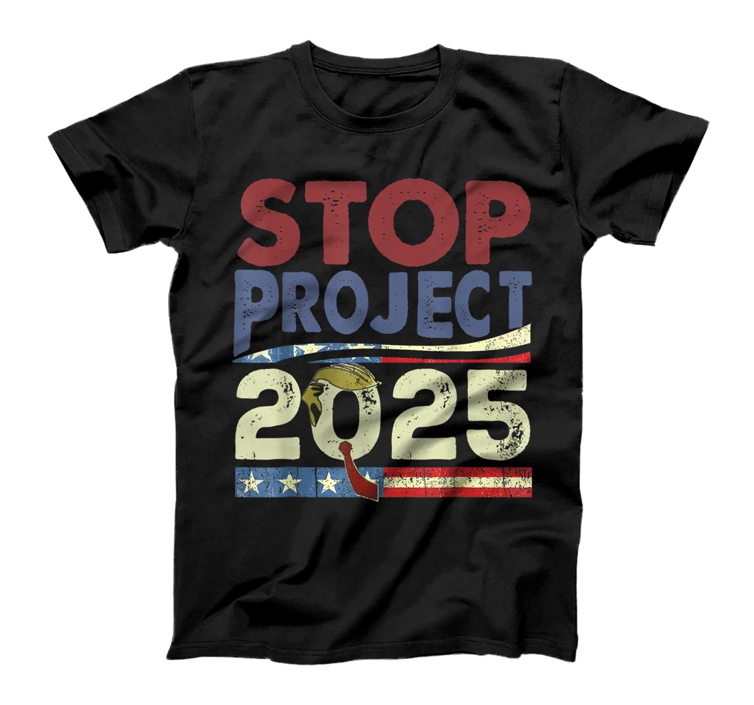 Stop Project 2025 Trump's Project Anti Trump T-Shirt