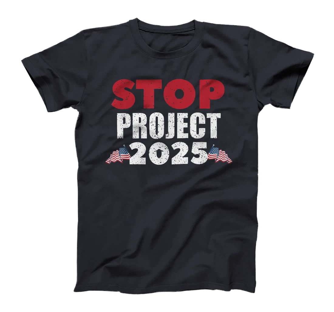 Stop Project 2025 Trump's Project Anti Trump T-Shirt
