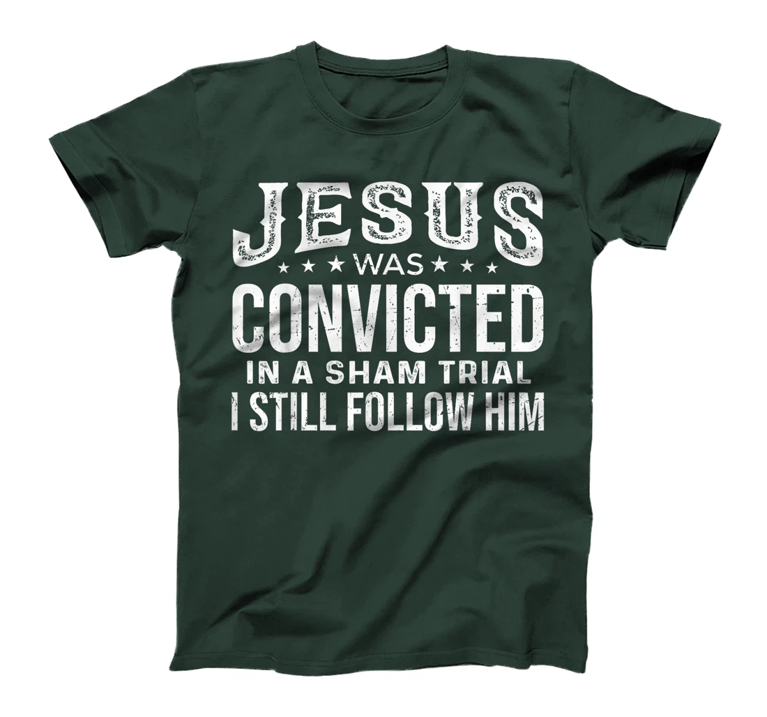 I Still Follow Him Trump T-Shirt