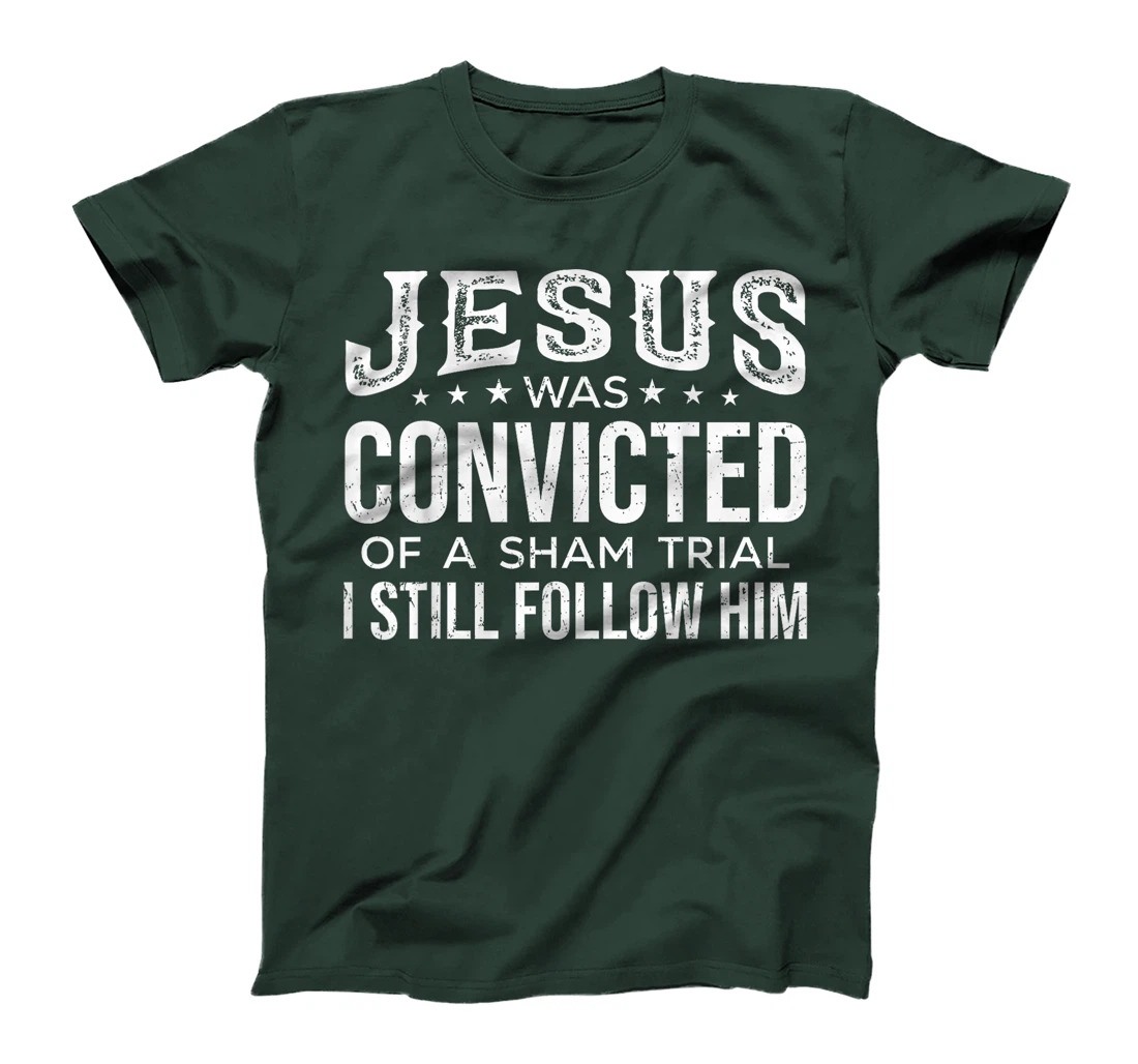 I Still Follow Him Trump T-Shirt
