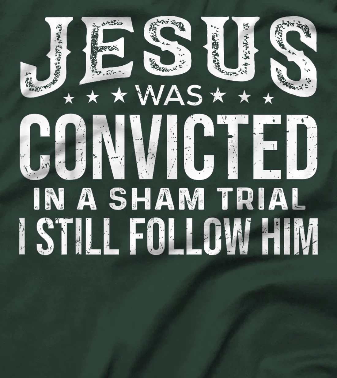 I Still Follow Him Trump T-Shirt