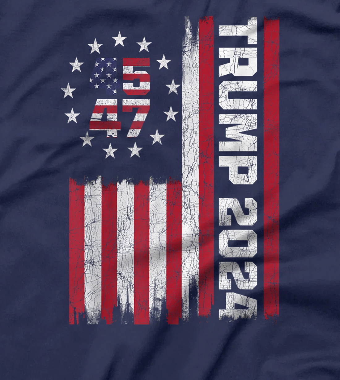 Retro Trump 2024 American Flag, 45 47 President Trump Flag T-Shirt