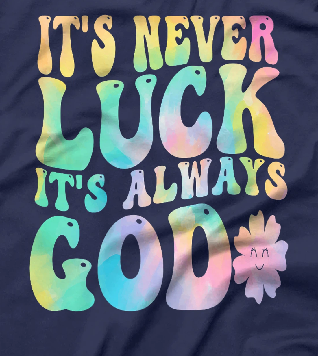 It's Never Luck It's Always God Premium T-Shirt