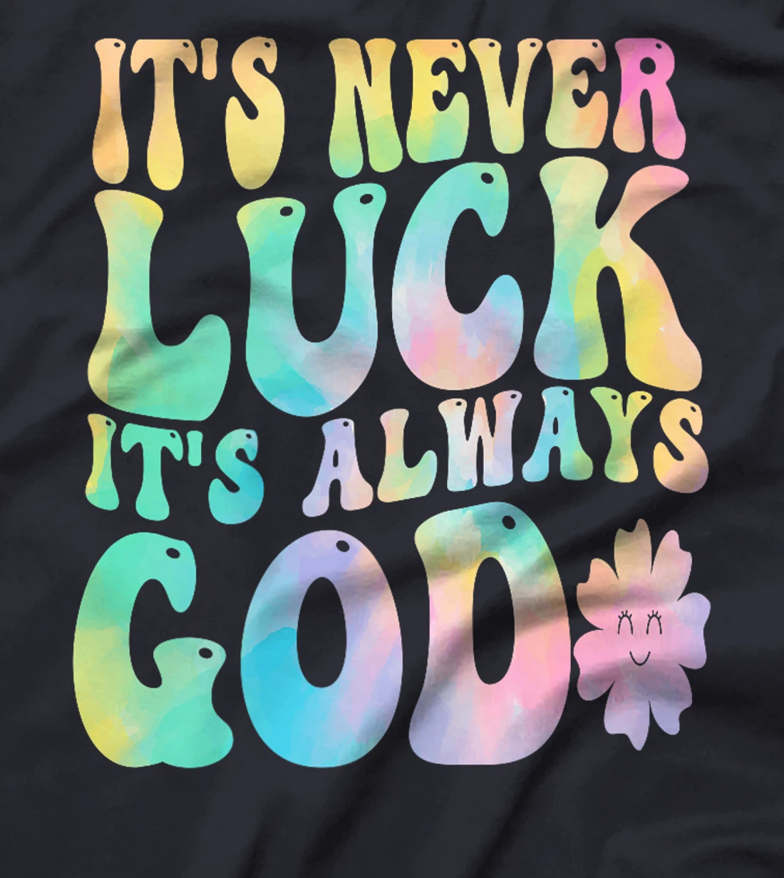 It's Never Luck It's Always God Premium T-Shirt