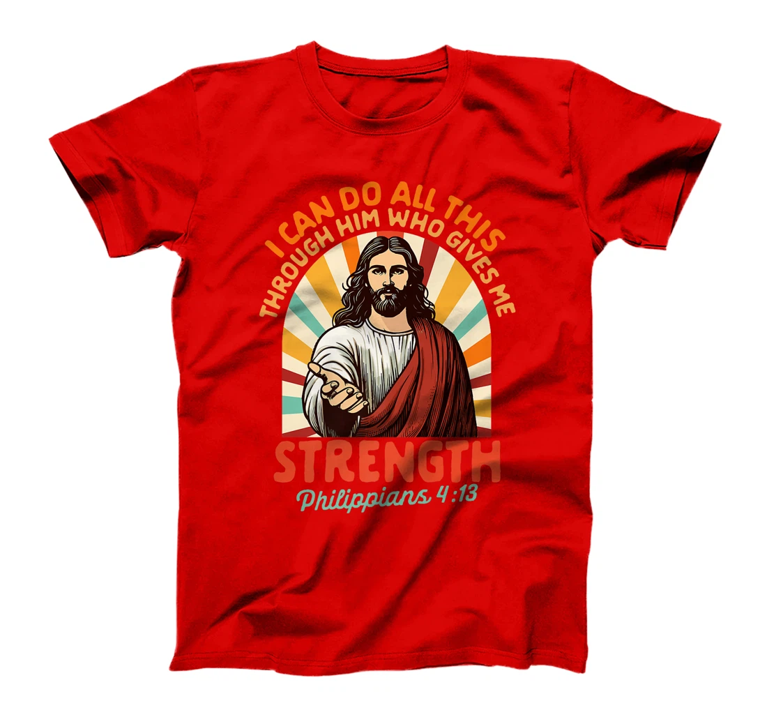 Christian Jesus God Religious I Can Do All This Through Him Premium T-Shirt