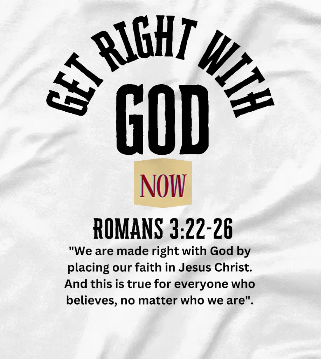 Get Right With God Now Light Premium T-Shirt