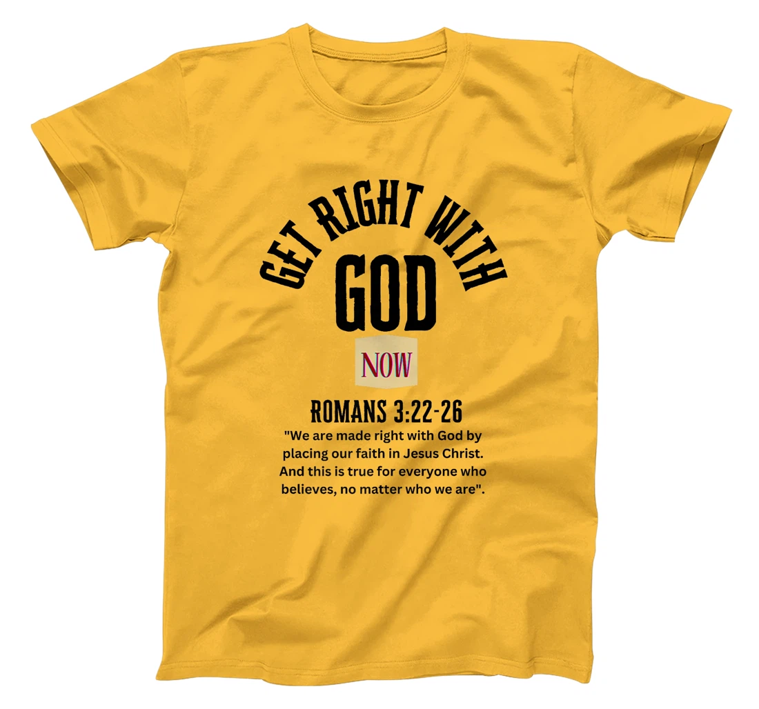 Get Right With God Now Light Premium T-Shirt
