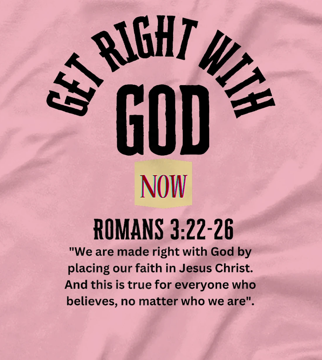 Get Right With God Now Light Premium T-Shirt