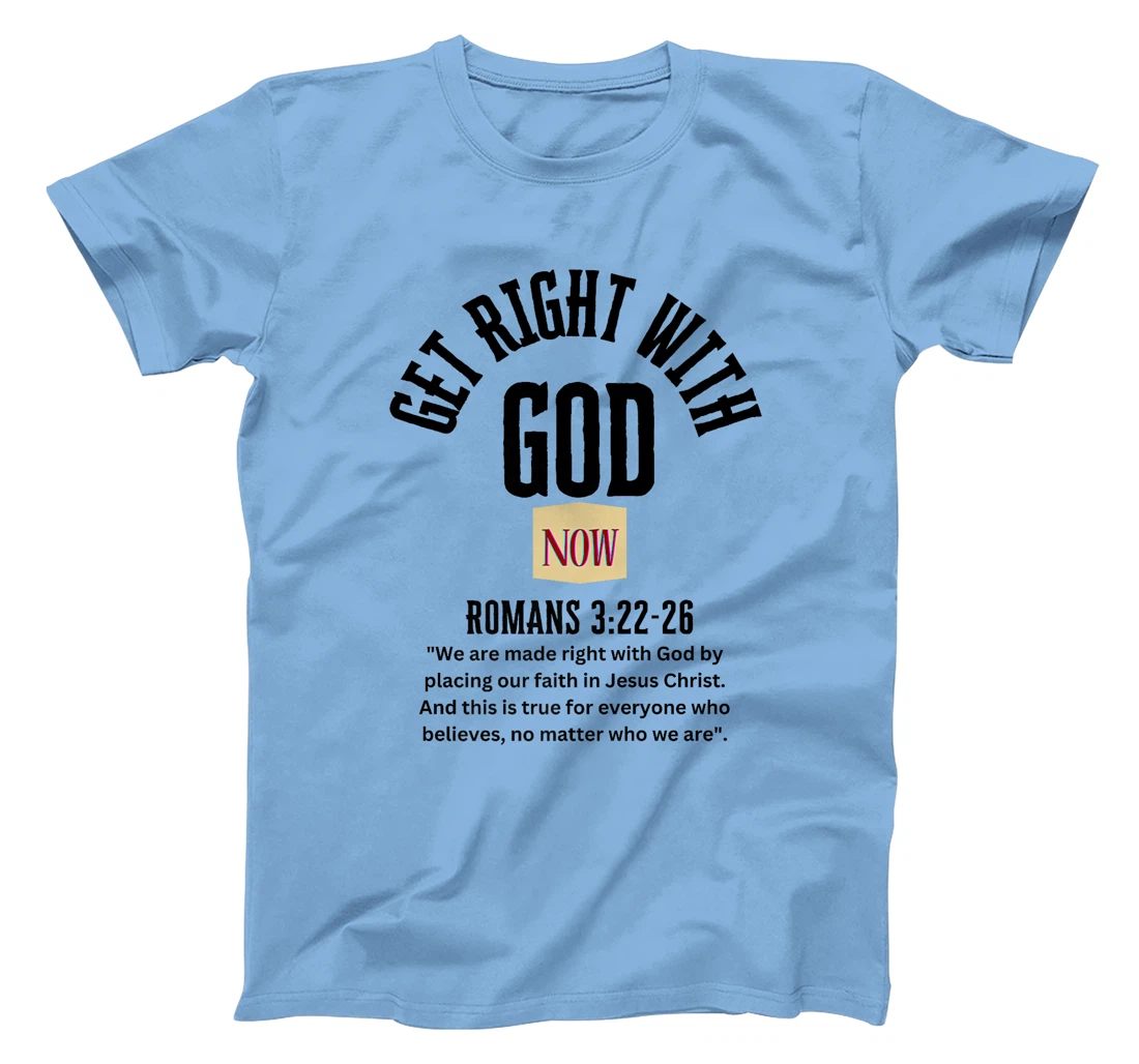 Get Right With God Now Light Premium T-Shirt