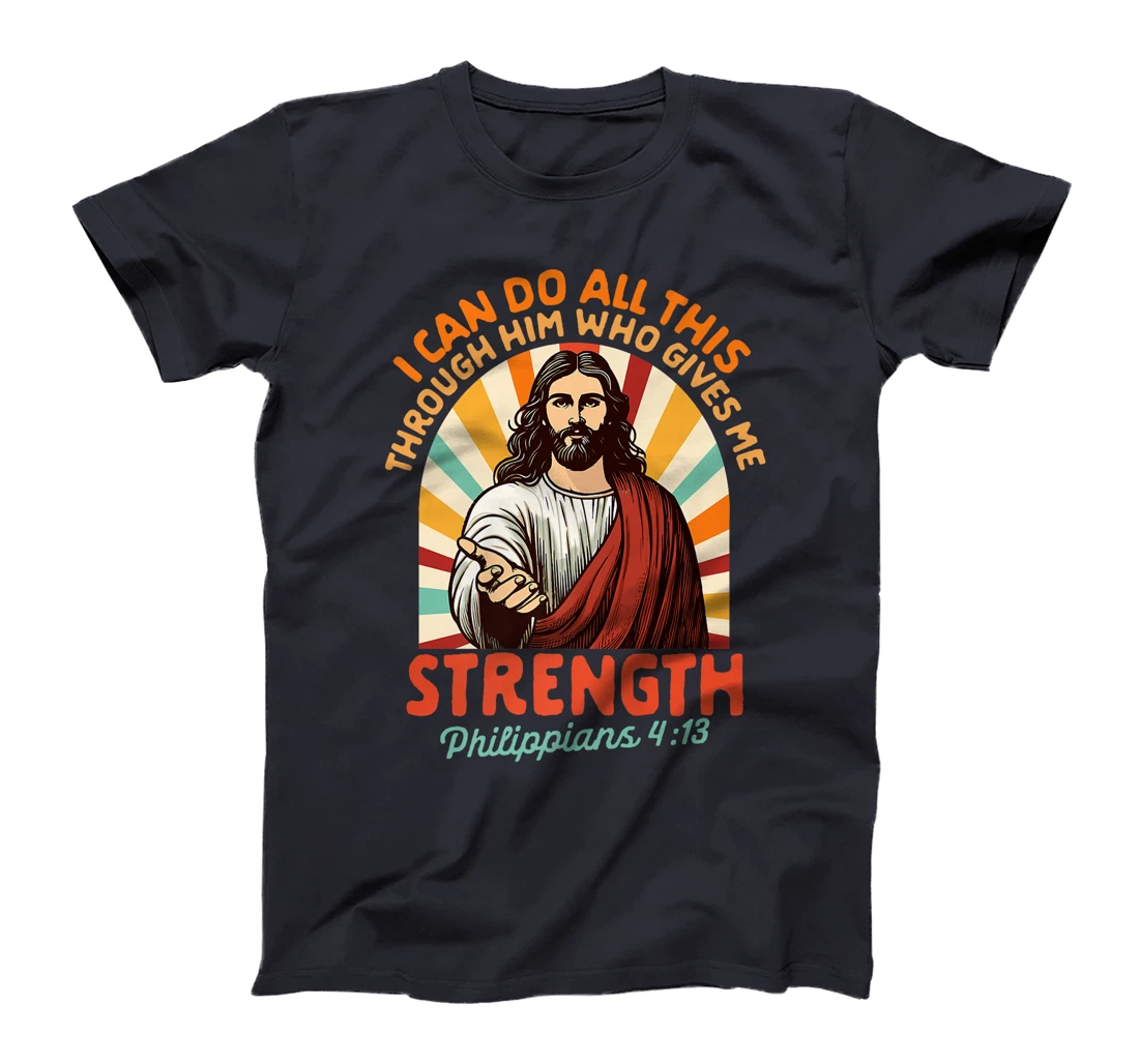 Christian Jesus God Religious I Can Do All This Through Him Premium T-Shirt
