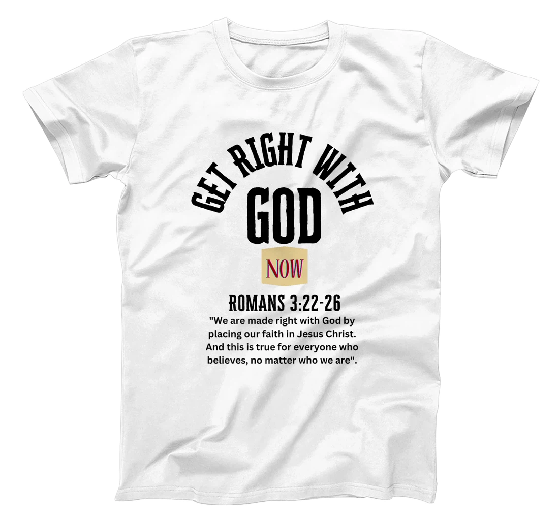Get Right With God Now Light Premium T-Shirt