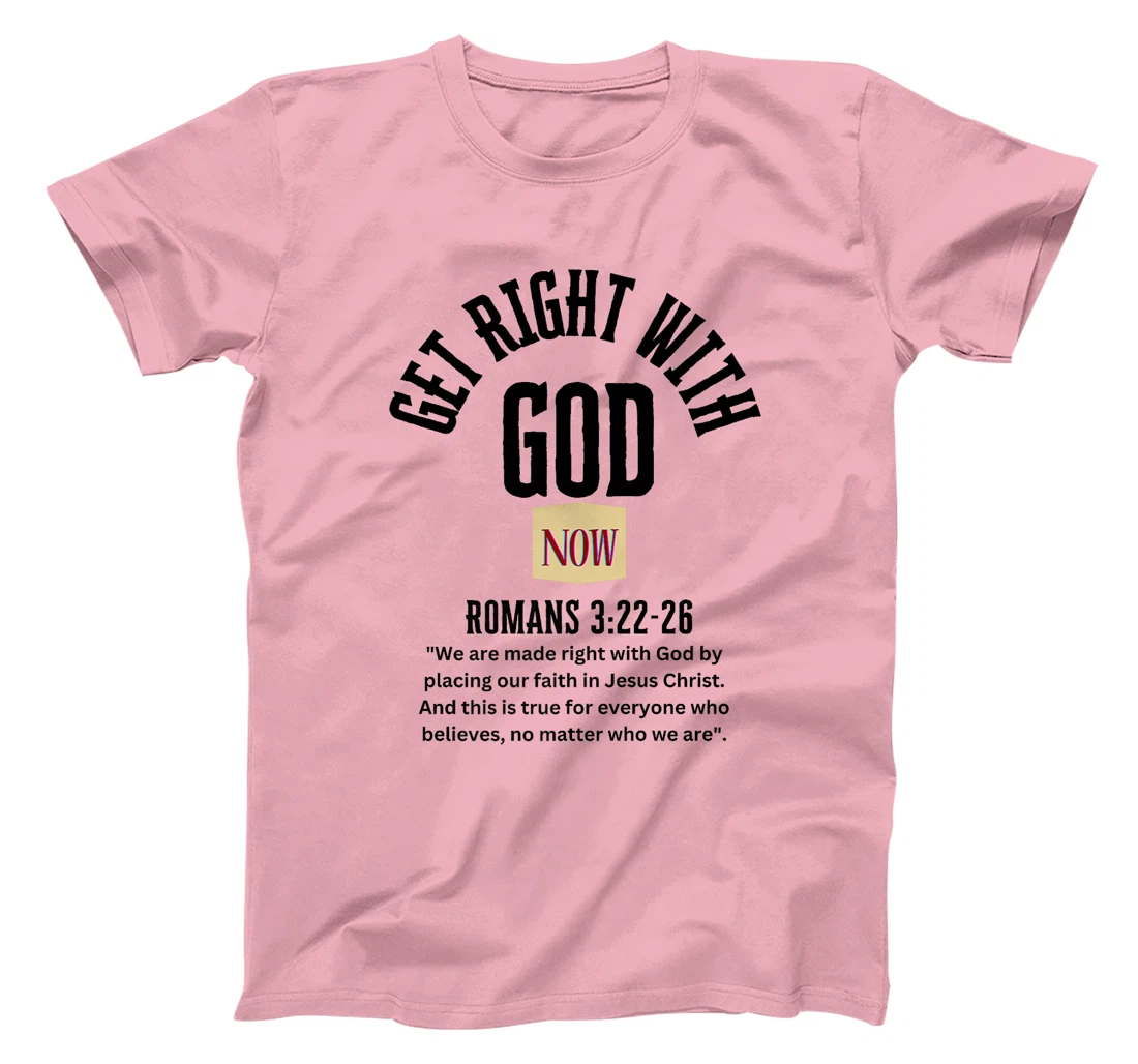 Get Right With God Now Light Premium T-Shirt