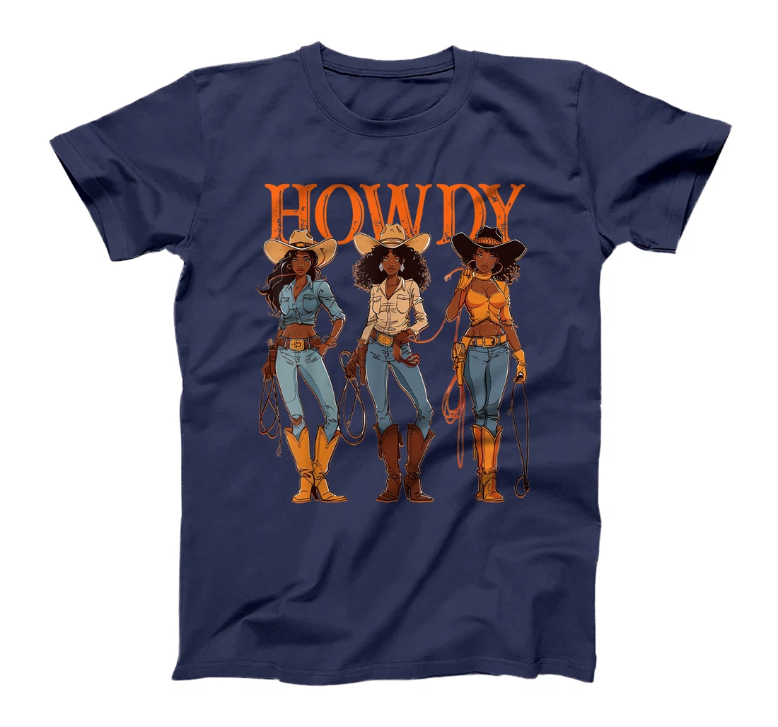 Juneteenth Cowgirl Western Rodeo Melanin History Texas Howdy T-Shirt