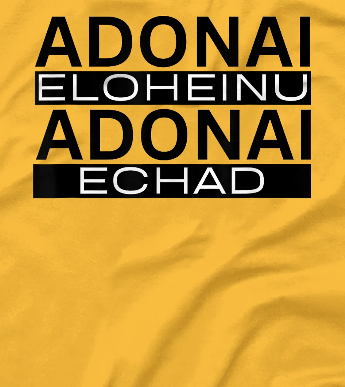 Adonai Eloheinu Adonai Echad Hebrew Jewish Shema Yisrael T-Shirt