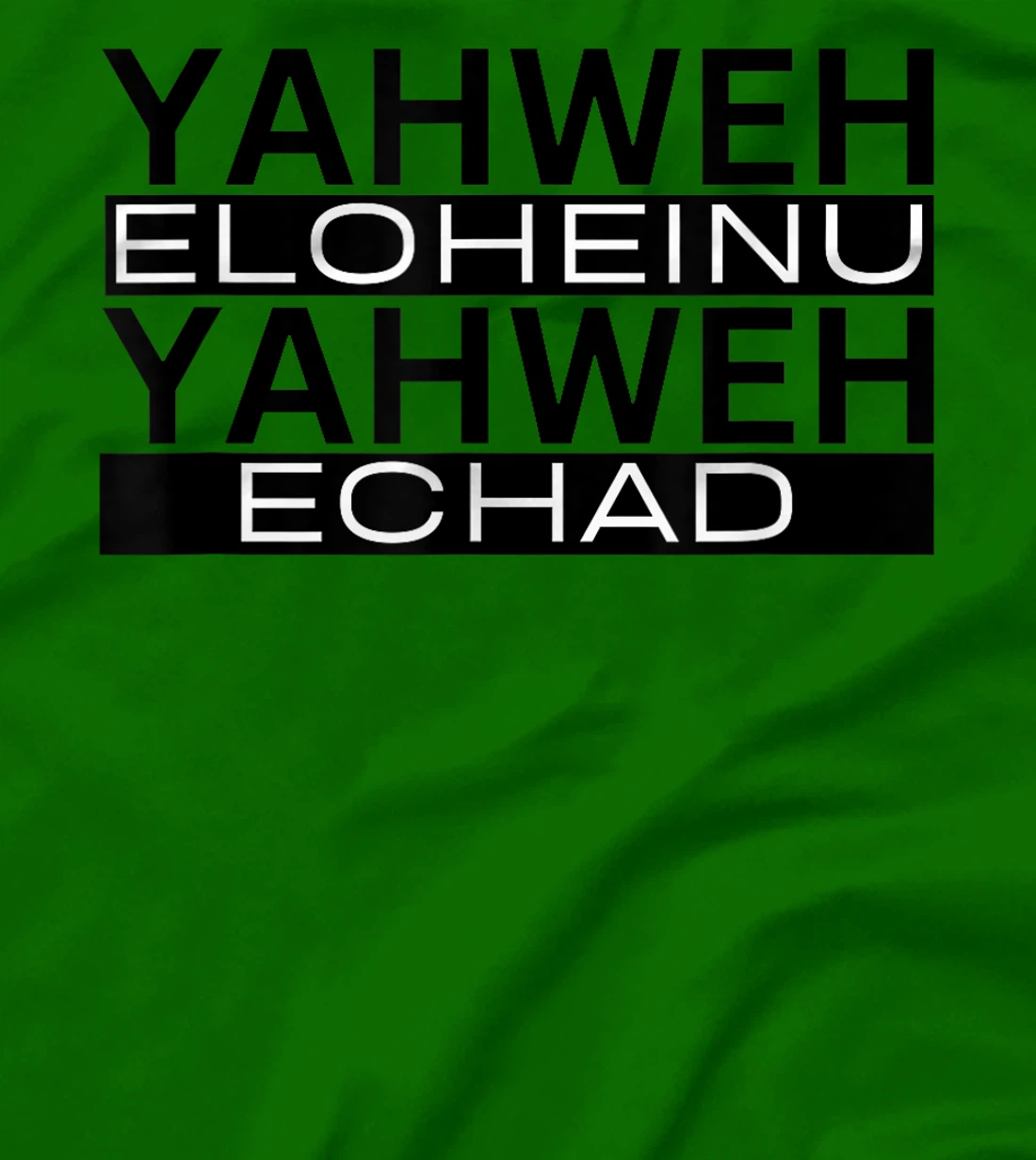 Yahweh Eloheinu Yahweh Echad Hebrew Jewish Shema Yisrael T-Shirt