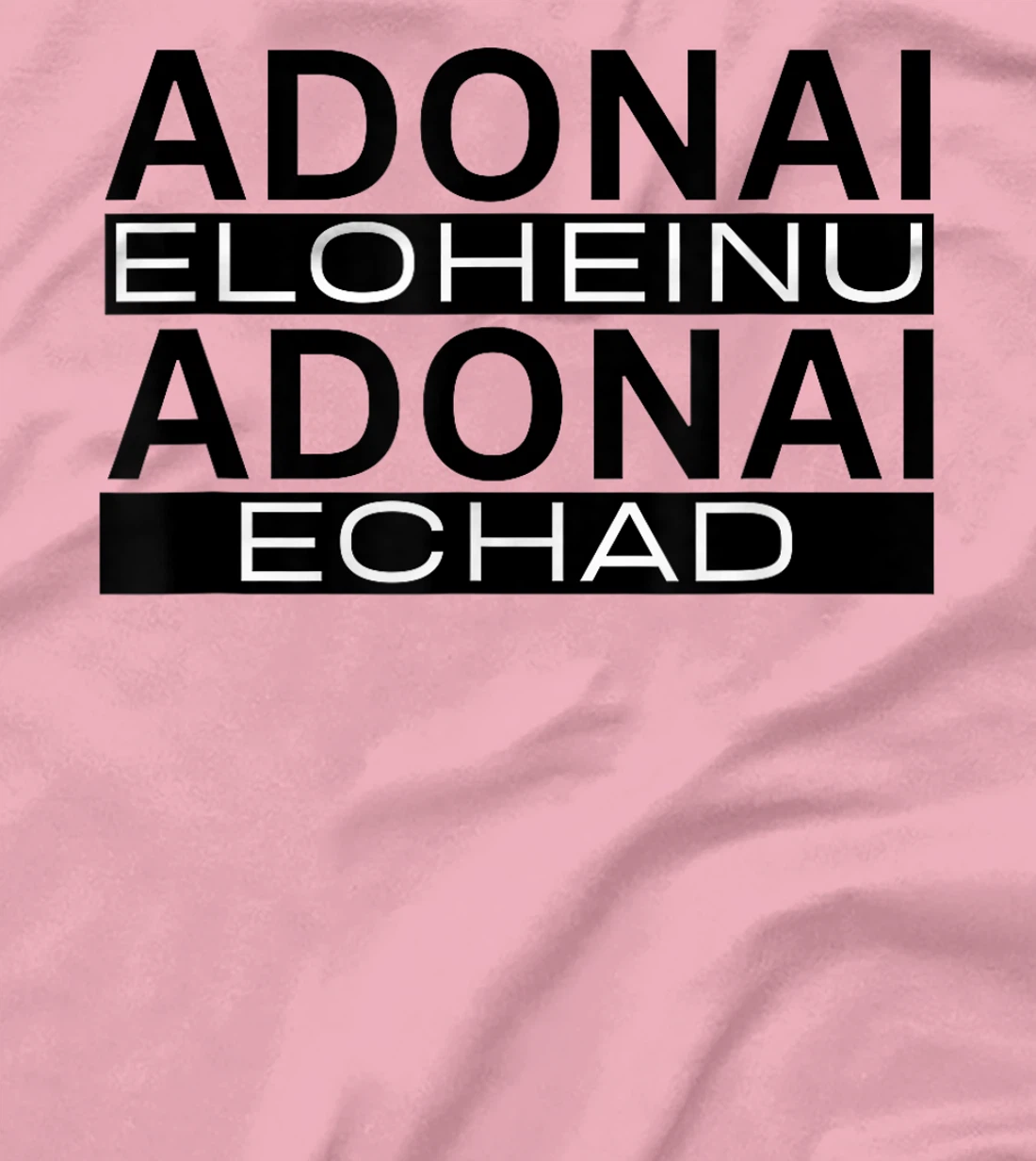 Adonai Eloheinu Adonai Echad Hebrew Jewish Shema Yisrael T-Shirt